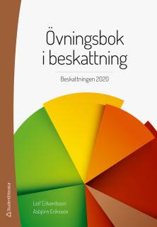 Övningsbok i beskattning : beskattningen 2020