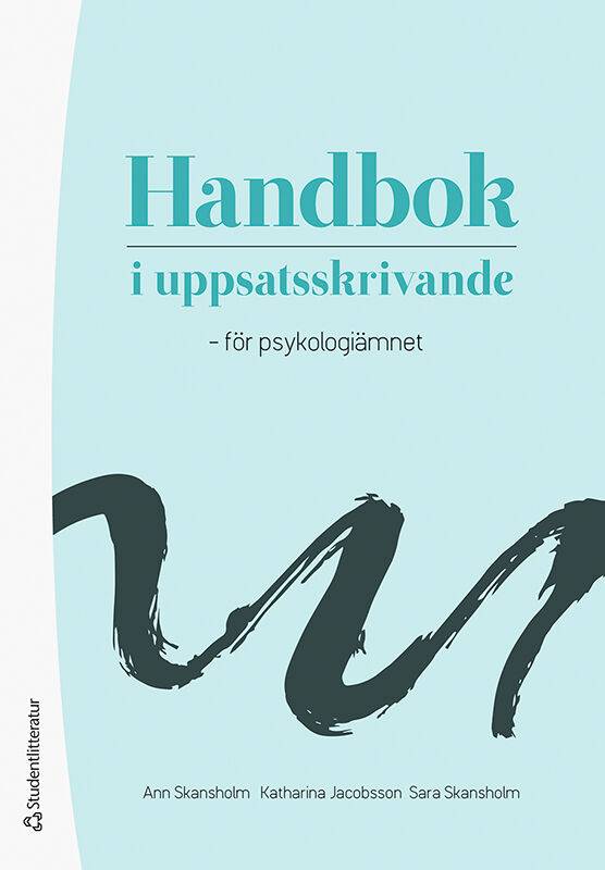 Handbok i uppsatsskrivande : för psykologiämnet