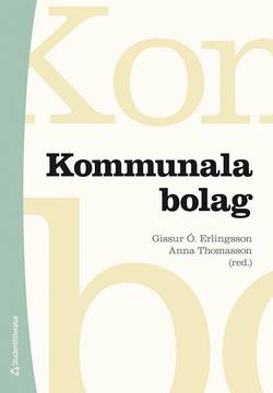 Kommunala bolag : styrning, öppenhet och ansvarsutkrävande