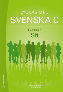 Lyckas med svenska C Textbok Elevpaket - Digitalt + Tryckt - Sfi