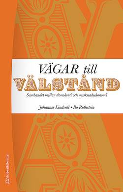 Vägar till välstånd - Sambandet mellan demokrati och marknadsekonomi