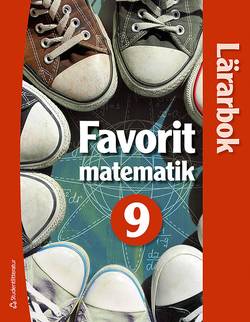 Favorit matematik 9 Lärarlicens - Digitalt