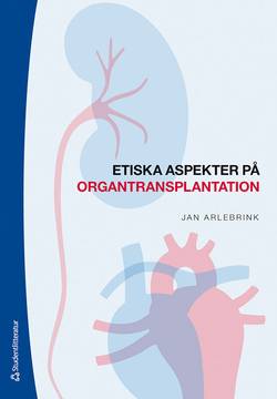 Etiska aspekter på organtransplantation