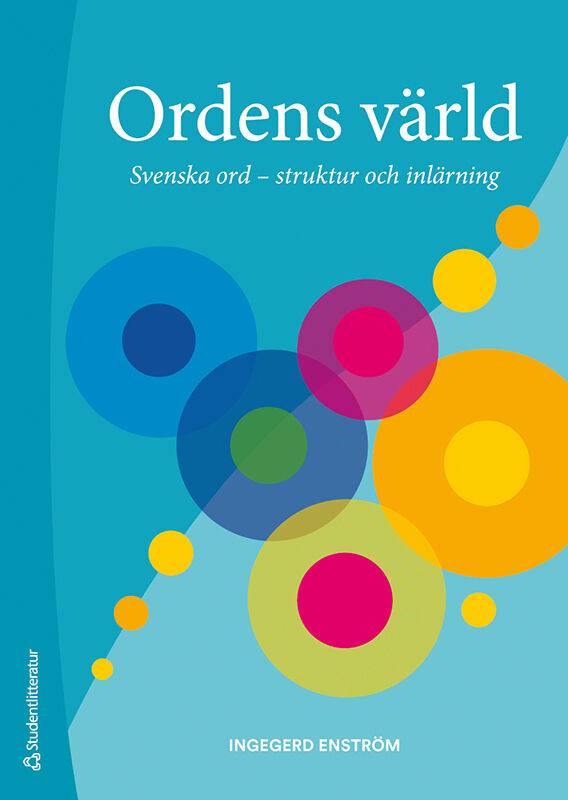 Ordens värld : svenska ord - struktur och inlärning