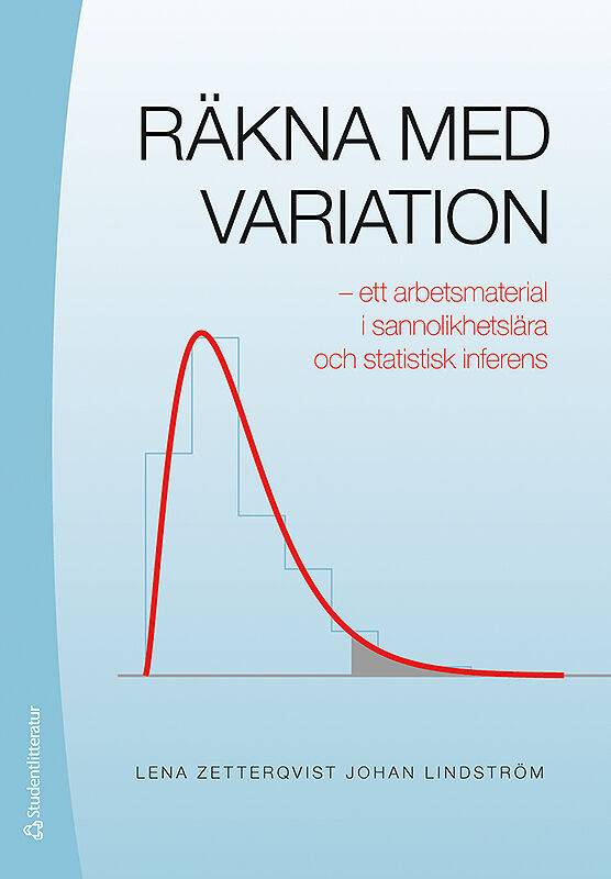 Räkna med variation - Digitalt - - ett arbetsmaterial i sannolikhetslära och statistik