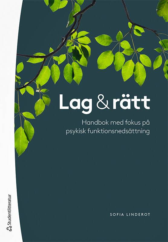 Lag & rätt - Handbok med fokus på psykisk funktionsnedsättning