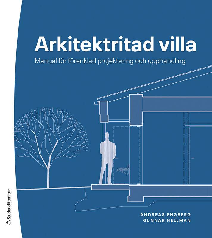 Arkitektritad villa - Manual för förenklad projektering och upphandling