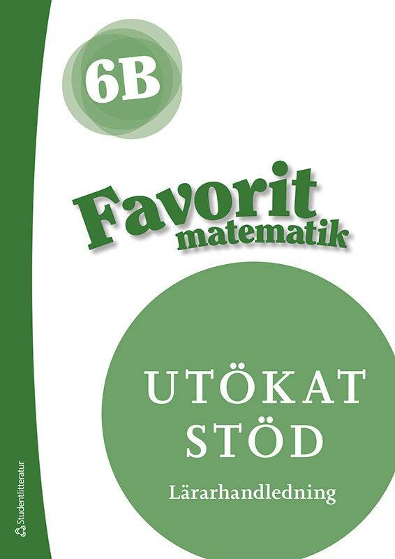 Favorit matematik 6B Utökat stöd Lärarpaket - Tryckt + Digitalt 36 mån