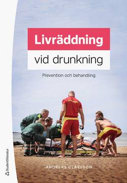 Livräddning vid drunkning : prevention och behandling