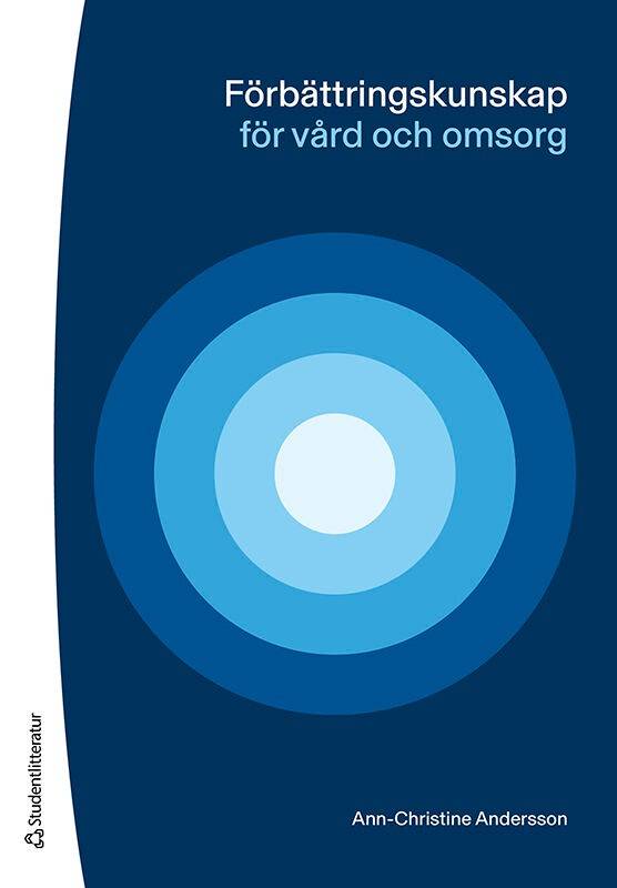 Förbättringskunskap för vård och omsorg