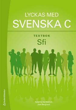 Lyckas med svenska C Textbok Elevpaket - Tryckt bok + Digital elevlicens 36 mån - Sfi