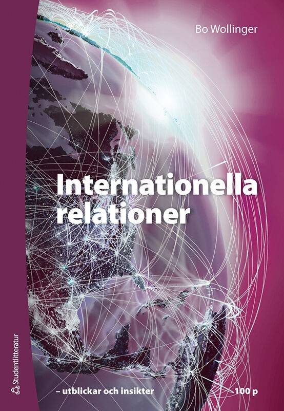 Internationella relationer 100p Elevpaket - Tryckt + Digital elevlicens 36 mån - - utblickar och insikter