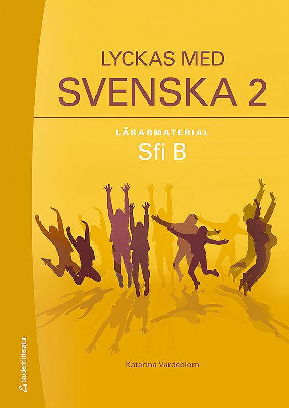 Lyckas med svenska 2 Lärarpaket - Tryckt bok + Digital lärarlicens 36 mån - Sfi B