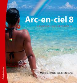 Arc-en-ciel 8 Elevpaket - Tryckt bok + Digital elevlicens 36 mån - Franska för åk 6-9