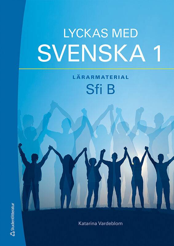 Lyckas med svenska 1 Lärarpaket - Tryckt bok + Digital lärarlicens 36 mån - Sfi B