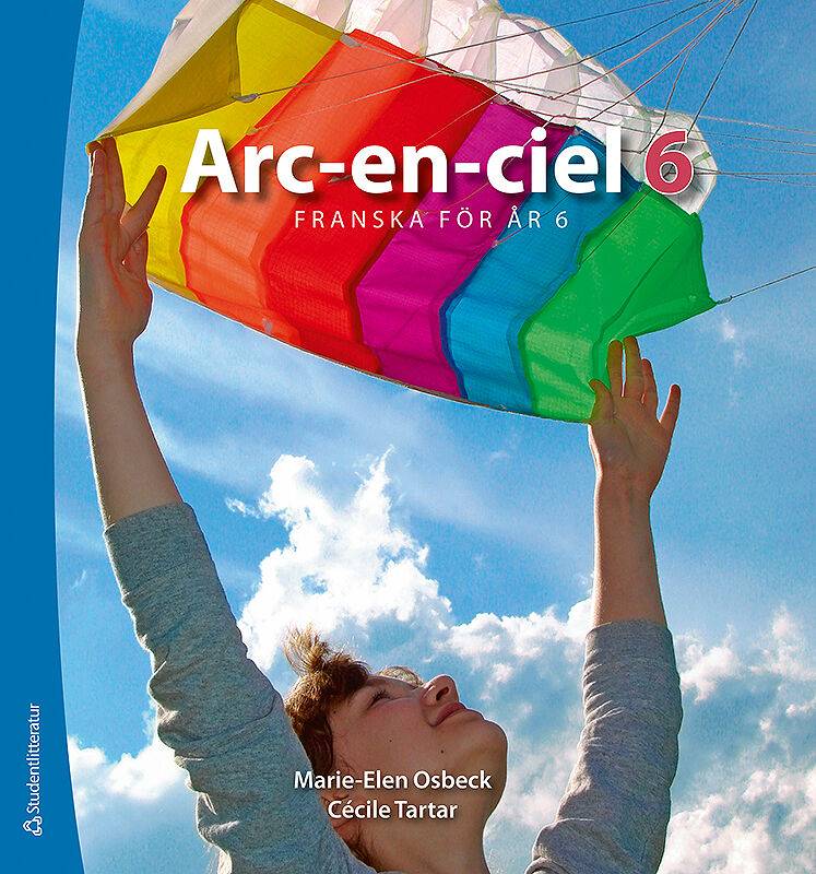 Arc-en-ciel 6 Elevpaket - Tryckt bok + Digital elevlicens 36 mån - Franska för åk 6-9