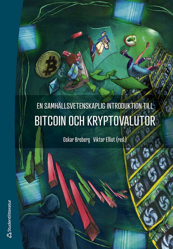 En samhällsvetenskaplig introduktion till bitcoin och kryptovalutor