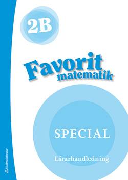 Favorit matematik 2B Special Lärarpaket - Tryckt + Digital lärarlicens 36 mån