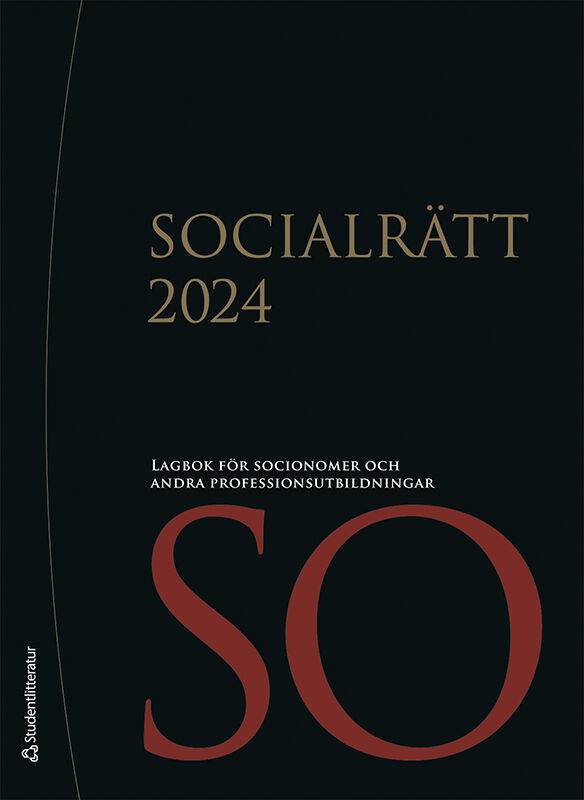 Socialrätt 2024 : lagbok för socionomer och andra professionsutbildningar