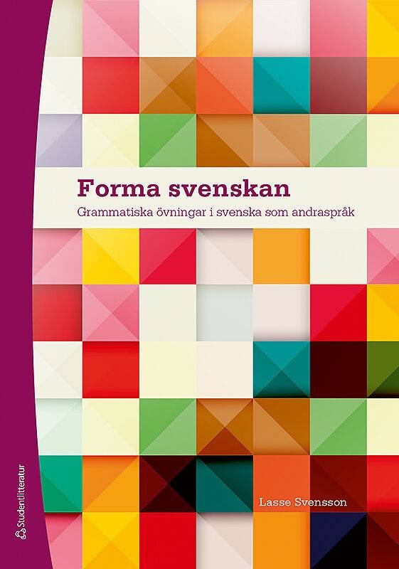 Forma svenskan Elevpaket - Tryckt bok + Digital elevlicens 36 mån - Grammatiska övningar i svenska som andraspråk