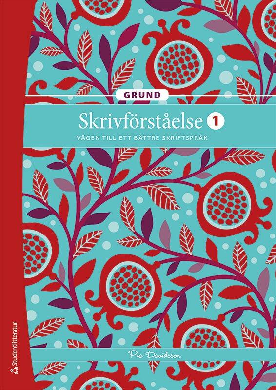 Skrivförståelse 1 Grund Elevpaket - Tryckt bok + Digital elevlicens 12 mån - Vägen till ett bättre skriftspråk