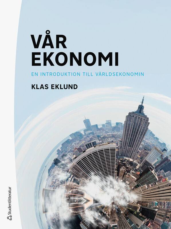 Vår ekonomi - En introduktion till världsekonomin