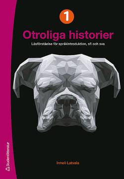 Otroliga historier I Elevpaket - Tryckt bok + Digital elevlicens 12 mån - Läsförståelse för språkintroduktion och sfi