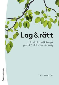 Lag & rätt - Handbok med fokus på psykisk funktionsnedsättning