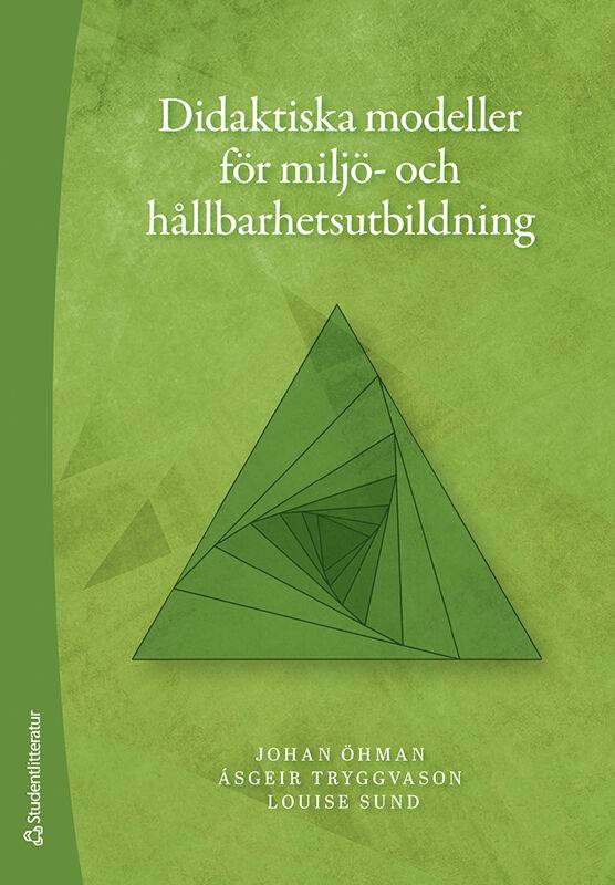 Didaktiska modeller för miljö- och hållbarhetsutbildning