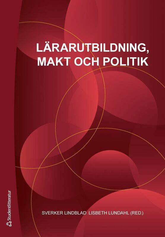 Lärarutbildning, makt och politik