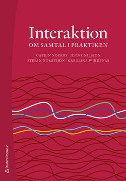 Interaktion - Om samtal i praktiken