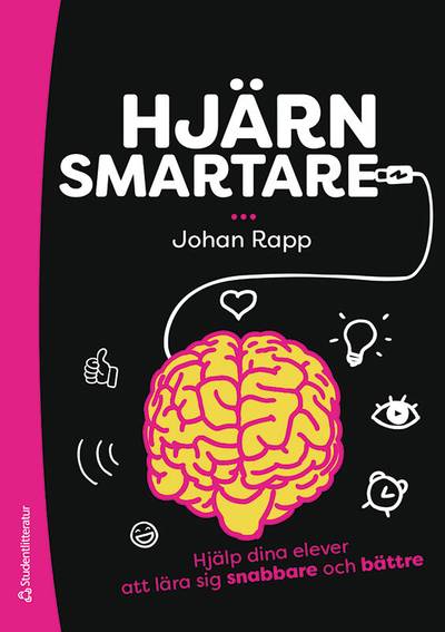 Hjärnsmartare - Tryckt bok + Digital licens 36 mån - Hjälp dina elever att lära sig snabbare och bättre