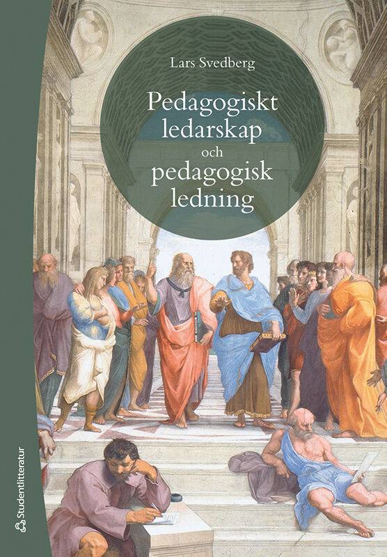 Pedagogiskt ledarskap och pedagogisk ledning