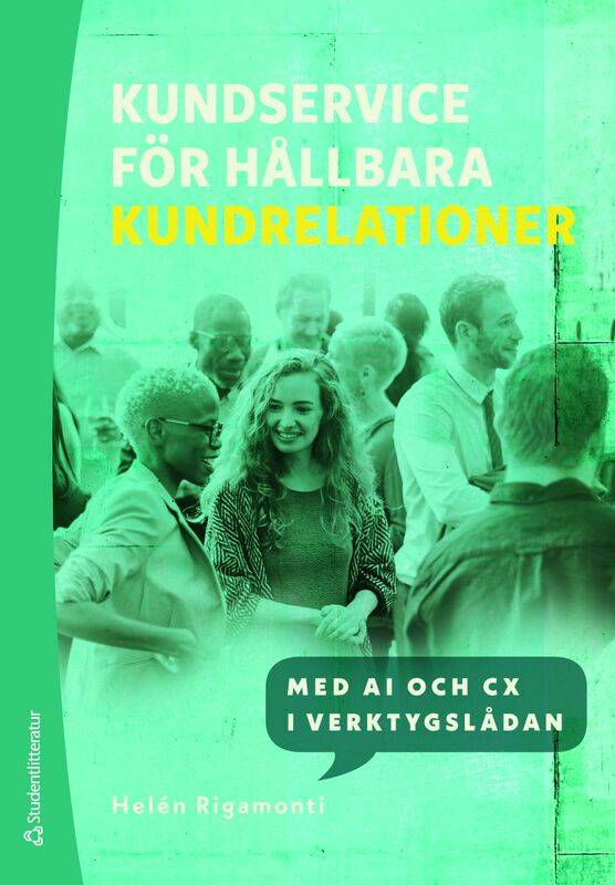 Kundservice för hållbara kundrelationer - Med AI och CX i verktygslådan