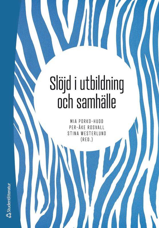 Slöjd i utbildning och samhälle