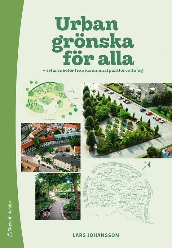Urban grönska för alla : erfarenheter från kommunal parkförvaltning