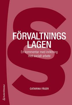 Förvaltningslagen : en kommentar med inriktning mot socialt arbete