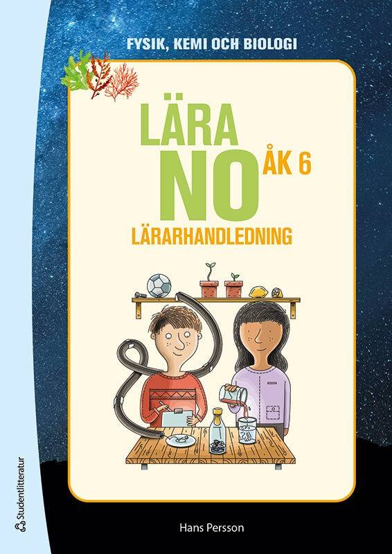 Lära NO åk 6 - Lärarpaket Tryckt bok + Digital lärarlicens 36 mån