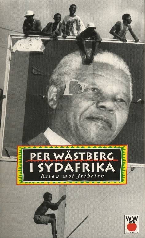 I Sydafrika : Resan mot friheten