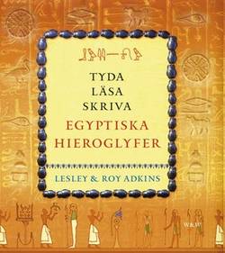 Tyda, läsa, skriva egyptiska hieroglyfer