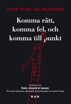 Komma rätt, komma fel och komma till punkt