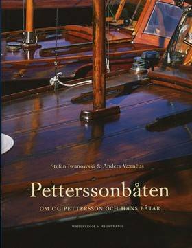 Petterssonbåten : Om C G Pettersson och hans båtar