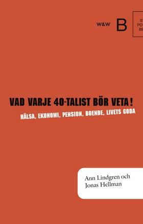 Vad varje 40-talist bör veta!