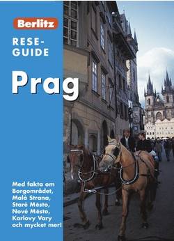Prag : med fakta om Borgområdet, Malá Strana ...