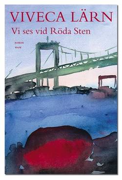 Vi ses vid Röda Sten : roman