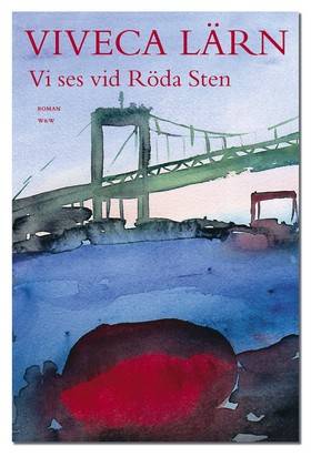 Vi ses vid Röda Sten : roman