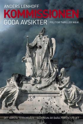 Kommissionen : goda avsikter