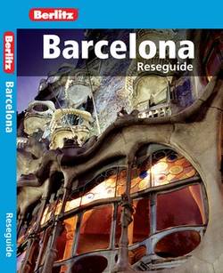 Barcelona : med fakta om Ramblan, Barri Gòtic, Eixample, Barceloneta, Montjuïc, Diagonal, Sitges och mycket mer!