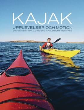 Kajak : upplevelser och motion