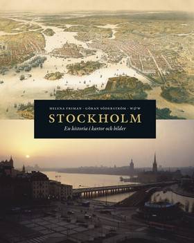 Stockholm : en historia i kartor och bilder